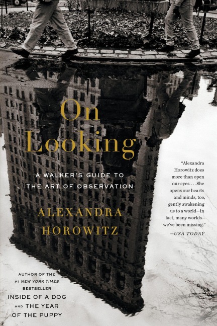 On Looking - Alexandra Horowitz