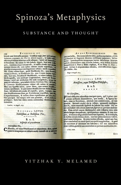 Spinoza's Metaphysics - Yitzhak Y. Melamed