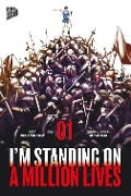 Cover-Bild zum Titel 'I'm Standing on a Million Lives 1' von 'Naoki Yamakawa'