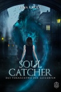 Cover-Bild zum Titel 'Soulcatcher' von 'Lena Knodt'