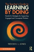 Cover-Bild zum Titel 'The Teacher's Guide to Learning by Doing' von 'Trevor R. L. Jones'