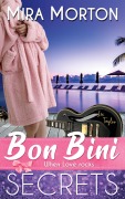 Cover-Bild zum Titel 'Bon Bini. When Love rocks' von 'Mira Morton'