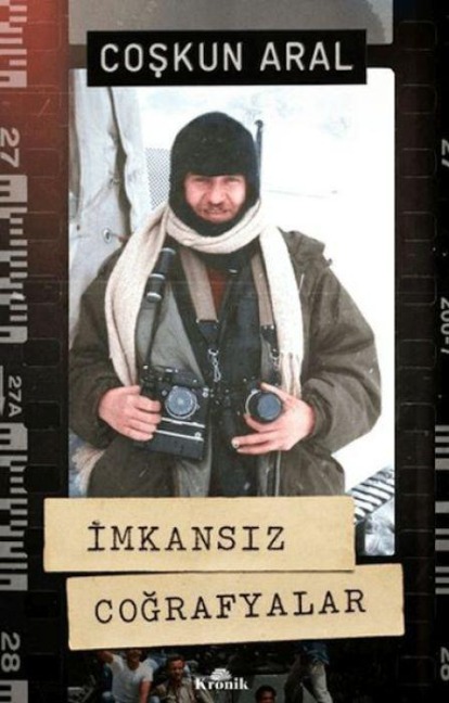 Imkansiz Cografyalar - Coskun Aral