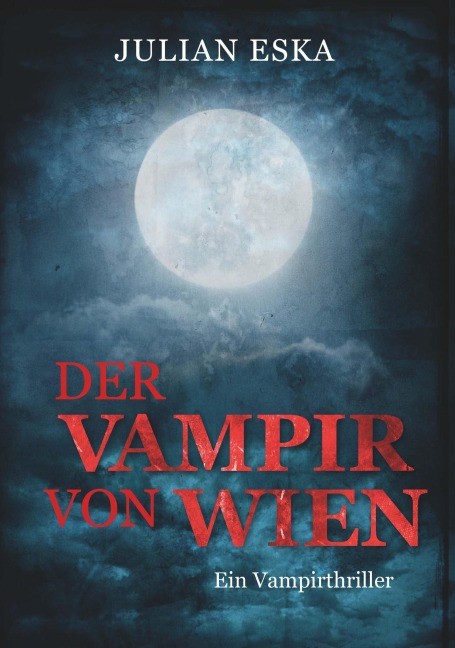 Der Vampir von Wien - Julian Eska