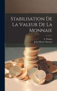 Cover-Bild zum Titel 'Stabilisation de la Valeur de la monnaie' von 'John Myners Keynes'