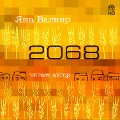 Cover-Bild zum Titel '2068' von 'Yana Vagner'
