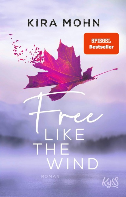 Free like the Wind - Kira Mohn