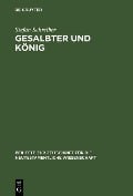 Gesalbter und König - Stefan Schreiber