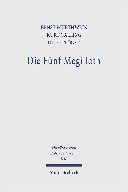 Die Fünf Megilloth - Kurt Galling, Otto Plöger, Ernst Würthwein