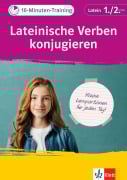 Klett 10-Minuten-Training Latein Verben konjugieren 1./2. Lernjahr - 