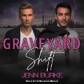 Graveyard Shift - Jenn Burke