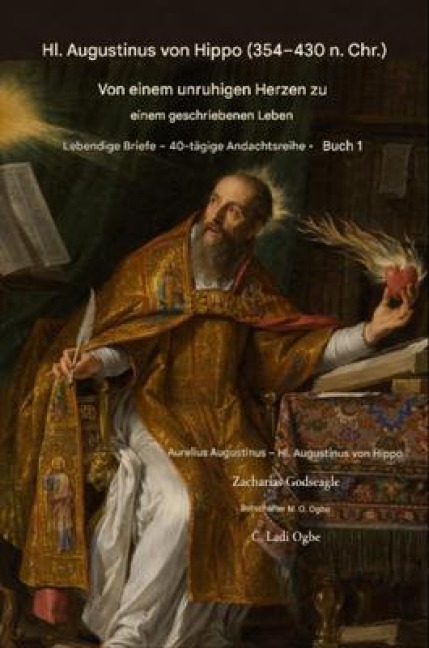 ST. AUGUSTINUS VON NILPFERD (354-430 ANZEIGE) - Aurelius Augustinus Augustine of Hippo, Ambassador Monday O. Ogbe, Zacharias Godseagle