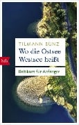 Cover-Bild zum Titel 'Wo die Ostsee Westsee heißt' von 'Tilmann Bünz'