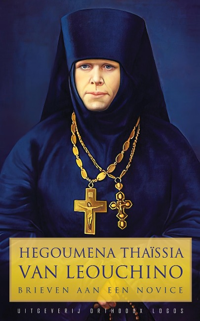 Hegoumena Thaissia van Leouchino - Hegoumena Thaissia van Leouchino