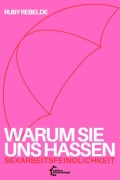 Cover-Bild zum Titel 'Warum sie uns hassen' von 'Ruby Rebelde'
