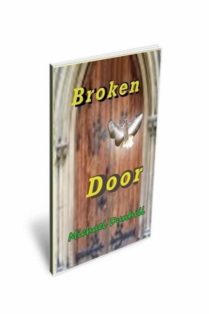 Broken Door - Michael Dunnhill