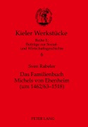 Cover-Bild zum Titel 'Das Familienbuch Michels von Ehenheim (um 1462/63-1518)' von 'Sven Rabeler'