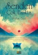 Senden Cok Uzakta - Mithat Önal