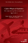 Cover-Bild zum Titel 'CyberPhysical Systems' von 'Kostas Siozios, Elias Kosmatopoulos, Dimitrios Soudris'