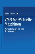 VM/CMS - Virtuelle Maschinen - 