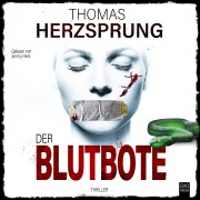Cover-Bild zum Titel 'Der Blutbote: Thriller (Bachmann und Klawitter)' von 'Thomas Herzsprung'