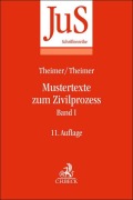 Cover-Bild zum Titel 'Mustertexte zum Zivilprozess Band I: Erkenntnisverfahren erster Instanz' von 'Clemens Theimer, Anette Theimer'