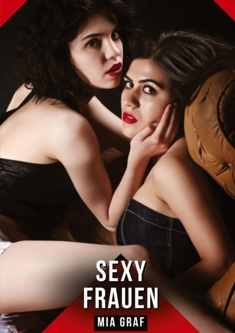 Sexy Frauen - Mia Graf