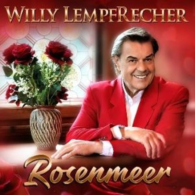 Rosenmeer - Willy Lempfrecher