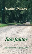 Cover-Bild zum Titel 'Störfaktor' von 'Ivonne Deinert'