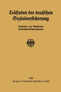 Cover-Bild zum Titel 'Leitfaden der deutschen Sozialversicherung' von 'Mitgliedern Des Reichsversicherungsamts'