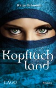 Cover-Bild zum Titel 'Kopftuchland' von 'Katja Schneidt'