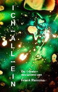 Cover-Bild zum Titel 'Ich All-Ein' von 'Frank Reinoss'
