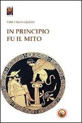 Cover-Bild zum Titel 'In principio fu il mito' von 'Vincenzo Guzzo'