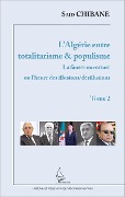 Cover-Bild zum Titel 'L'Algérie entre totalitarisme & populisme' von 'Chibane'