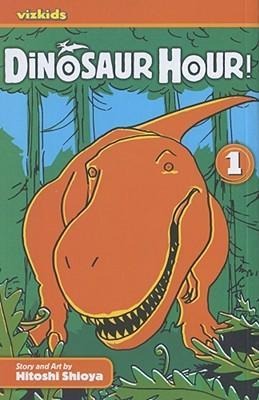 Dinosaur Hour!: Journey Back to the Jurassic... - Hitoshi Shioya