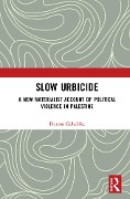 Cover-Bild zum Titel 'Slow Urbicide' von 'Dorota Golanska'