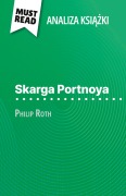Cover-Bild zum Titel 'Skarga Portnoya ksi¿¿ka Philip Roth (Analiza ksi¿¿ki)' von 'Natalia Torres Behar'