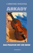 Cover-Bild zum Titel 'Arkady' von 'Christine Swientek'