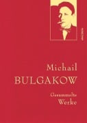 Cover-Bild zum Titel 'Michail Bulgakow, Gesammelte Werke' von 'Michail Bulgakow'