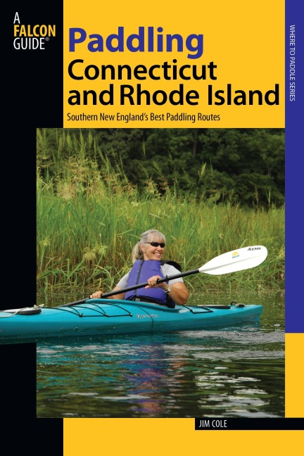 Paddling Connecticut and Rhode Island - Jim Cole
