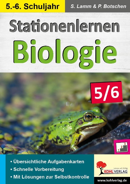 Stationenlernen Biologie 5/6 - Dipl. -Biol. Stefan Lamm, Peter Botschen