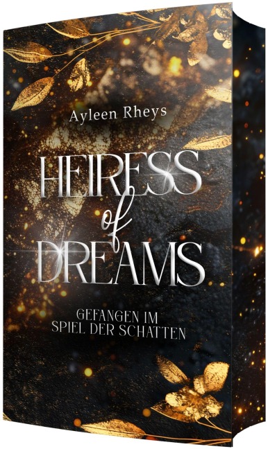 Heiress of Dreams - Ayleen Rheys