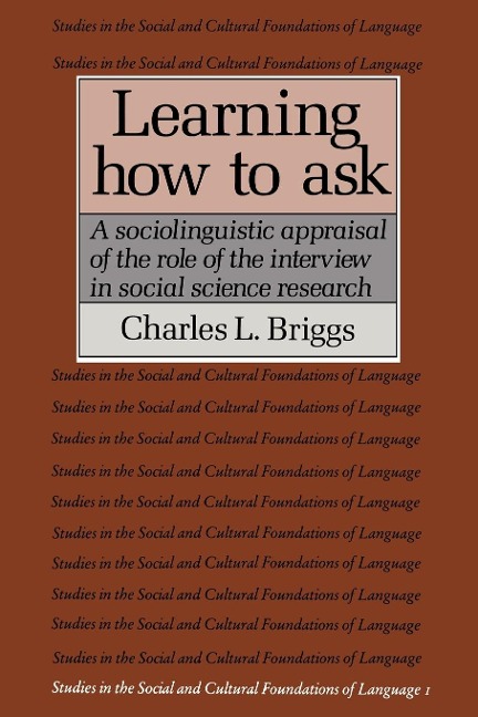 Learning How to Ask - Charles L. Briggs