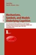 Mechanisms, Symbols, and Models Underlying Cognition - 
