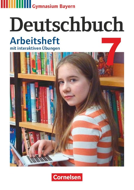 Deutschbuch Gymnasium 7. Jahrgangsstufe - Bayern - Arbeitsheft mit interaktiven Übungen auf scook.de - 