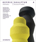 Cover-Bild zum Titel 'GEFÄSS / SKULPTUR 4 (VESSEL / SCULPTURE 4)' von ''