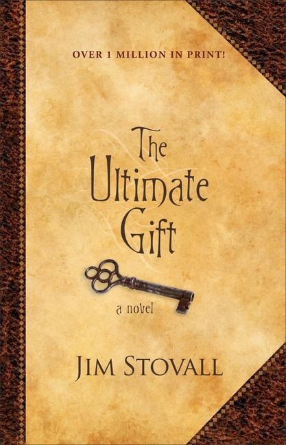 The Ultimate Gift - Jim Stovall
