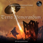 Cover-Bild zum Titel 'Das Terra-Memorandum III' von 'Olaf Eggert, Anja Stegmann, Silvia Vicinelli, Ephraim Peise, J. Brand'