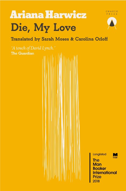 Die My Love - Ariana Harwicz
