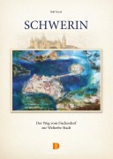 Cover-Bild zum Titel 'Schwerin' von 'Rolf Gruel'